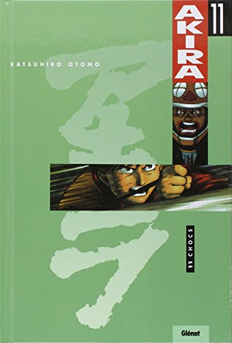 Akira, tome 11 : Chocs