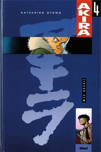 Akira, tome 4 : Le Réveil