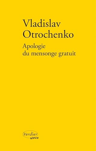 Apologie du mensonge gratuit Apologie du mensonge gratuit