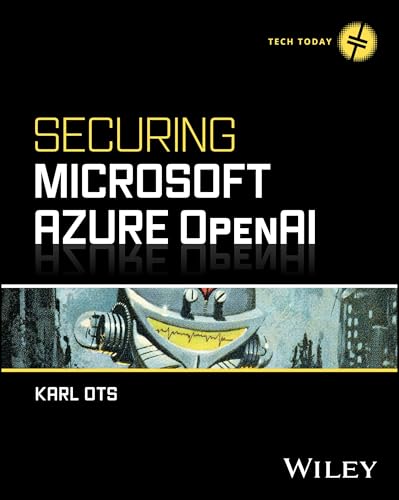 Securing Microsoft Azure OpenAI (Tech Today) von Wiley