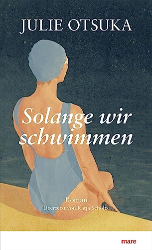 Solange wir schwimmen von mareverlag