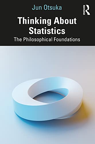 Thinking About Statistics: The Philosophical Foundations von Penguin