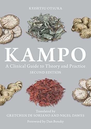 Kampo: A Clinical Guide to Theory and Practice, Second Edition von Jessica Kingsley Publishers