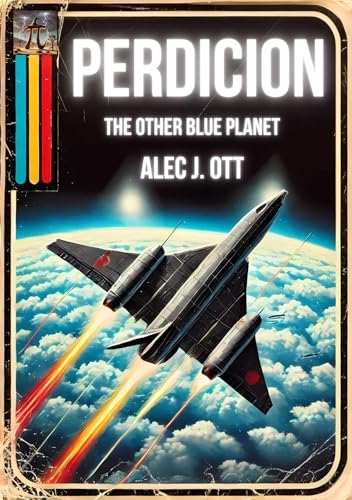 Perdicion: The Other Blue Planet (Heroes of the Desert Books) von Open Road Integrated Media, Inc.