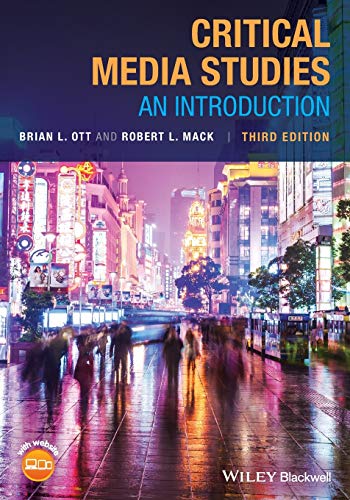 Critical Media Studies: An Introduction