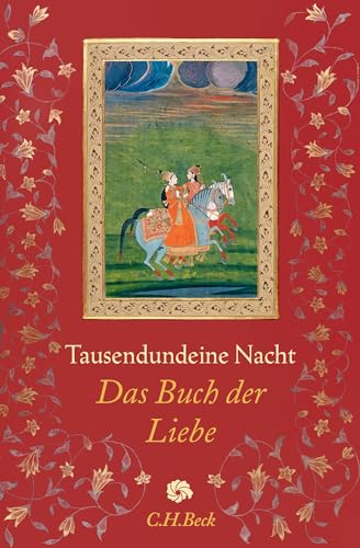 Tausendundeine Nacht: Das Buch der Liebe (Neue Orientalische Bibliothek)