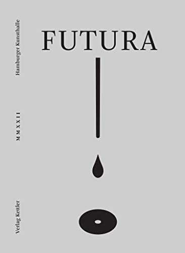 Futura: Vermessung der Zeit von Verlag Kettler