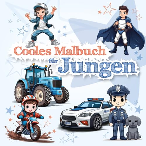 Cooles Malbuch für Jungen ab 5 Jahren | 60 aufregende Motive zum Entdecken & Ausmalen | Dinosaurier, Polizei, Traktoren, Autos, Ritter, Superhelden, Piraten & mehr von Independently published
