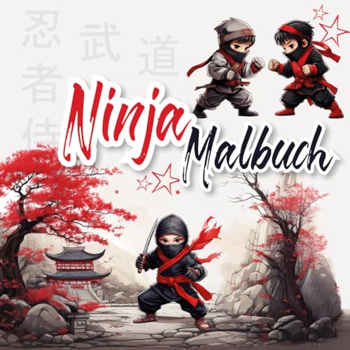Das ultimative Ninja Malbuch für Kinder: 50 spannende und kreative Malvorlagen für kleine Ninja-Fans ab 5 Jahren von Independently published