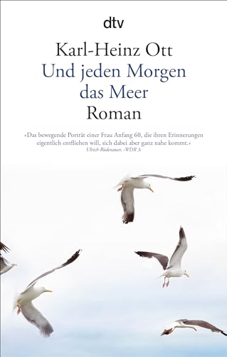 Und jeden Morgen das Meer: Roman von dtv Verlagsgesellschaft