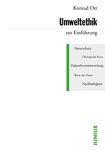 Umweltethik zur Einführung Umweltethik zur Einführung