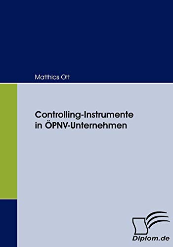 Controlling-Instrumente in ÖPNV-Unternehmen von Diplomica Verlag