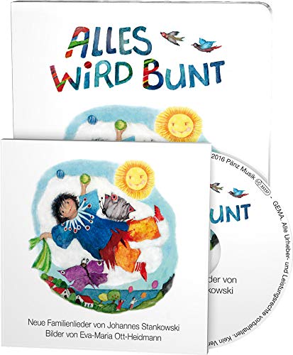 Alles wird bunt: Neue Herbstlieder von Johannes Stankowski (Buch mit Musik-CD): Neue Kinderlieder von Johannes Stankowski (Buch mit Musik-CD)