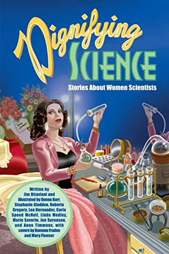 Dignifying Science: Stories About Women Scientists von G.T. Labs