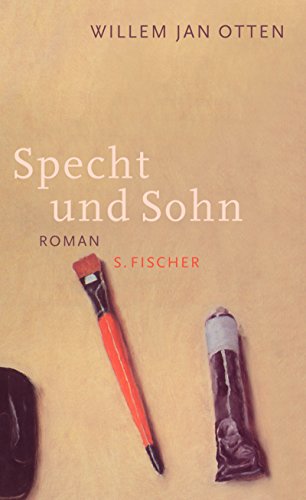 Specht und Sohn: Roman
