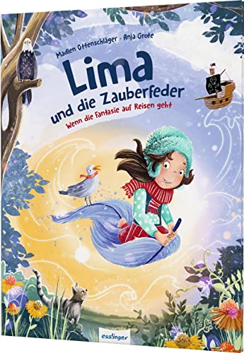 Lima und die Zauberfeder: Wenn die Fantasie auf Reisen geht | Fantasievolle Gutenachtgeschichte von Esslinger Verlag