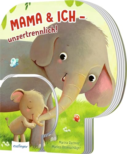 Mama und ich - unzertrennlich!: das perfekte Geschenk zum Muttertag von Esslinger Verlag