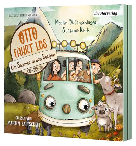 Otto fährt los – Ein Sommer in den Bergen: Hörbuch für alle Vanlife-Fans & Camper-Kinder, Reisen mit dem Bus - Abenteuer für Kinder ab 4 Jahren von der Hörverlag