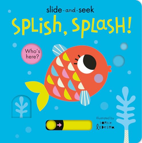 Splish, Splash!: Slide-and-Seek von Tiger Tales