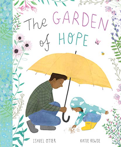 The Garden of Hope von Caterpillar Books