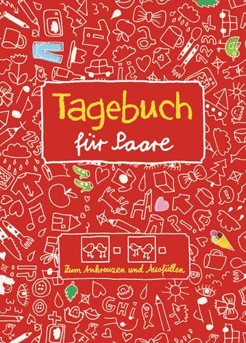 Tagebuch für Paare. Zum Ankreuzen und Ausfüllen und Malen: Zum Kennenlernen, Verlieben, Zusammenbleiben und Erinnern von Bassermann Verlag