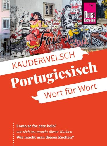Reise Know-How Sprachführer Portugiesisch - Wort für Wort: Kauderwelsch-Sprachführer von Reise Know-How