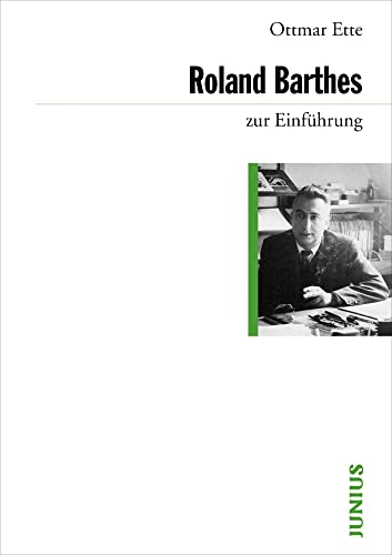 Roland Barthes zur Einführung von Junius Verlag GmbH