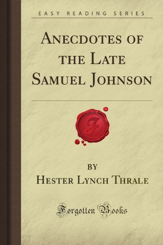 Anecdotes of the Late Samuel Johnson (Forgotten Books) von Forgotten Books
