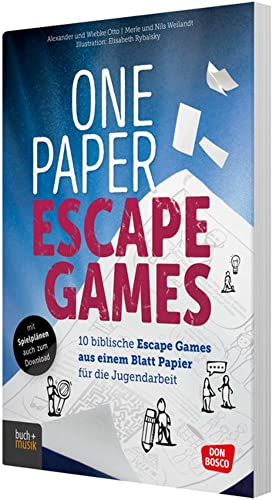 One Paper Escape Games: 10 biblische Escape Games aus einem Blatt Papier für die Jugendarbeit. Denkaufgaben & Bilderrätsel zu biblischen Geschichten. Für Gruppenspiele oder den Unterricht von Don Bosco
