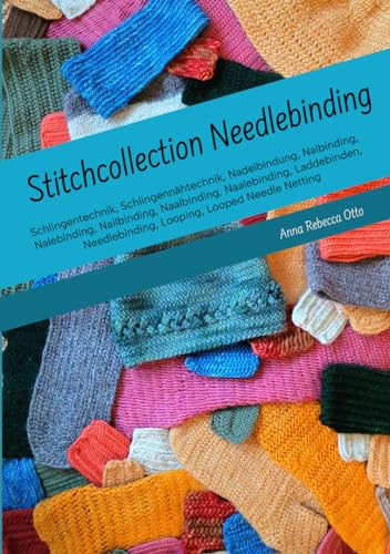 Stitchcollection Needlebinding von Independently published