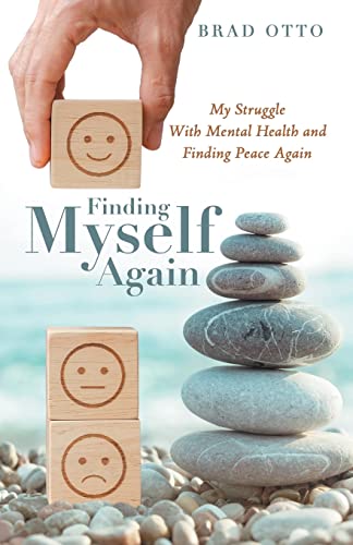 Finding Myself Again: My Struggle With Mental Health and Finding Peace Again