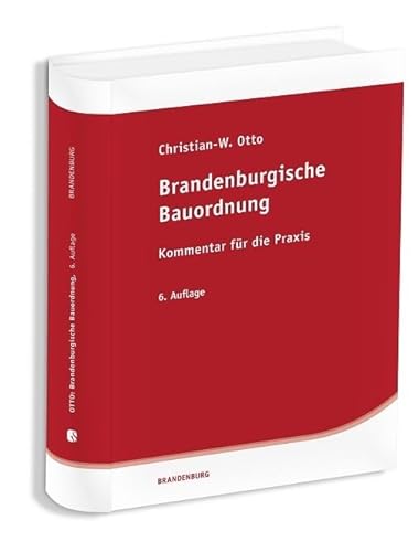 Brandenburgische Bauordnung. Kommentar für die Praxis: Buch mit eBook von Saxonia Verlag
