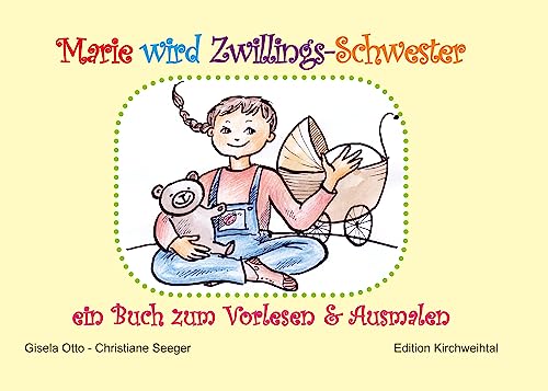 Marie wird Zwillings-Schwester: ein Buch zum Vorlesen & Ausmalen von Book on Demand