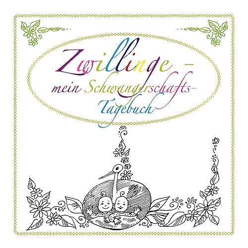 Zwillinge - mein Schwangerschafts-Tagebuch von Books on Demand GmbH