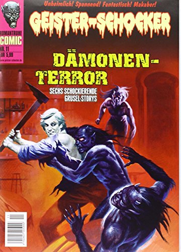 Geister-Schocker-Comic - Dämonen-Terror: Sechs schockierende Grusel-Storys