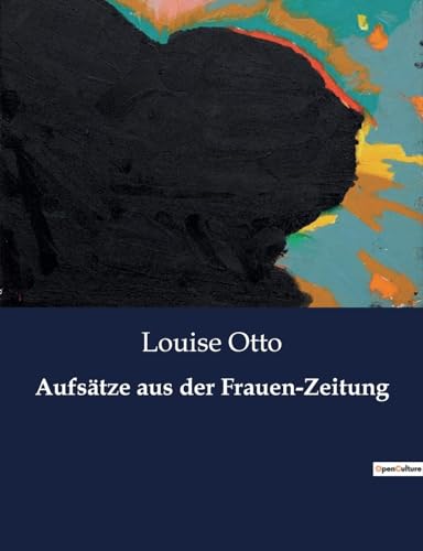 Aufsätze aus der Frauen-Zeitung