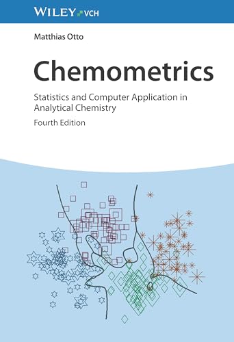 Chemometrics: Statistics and Computer Application in Analytical Chemistry von Wiley-VCH