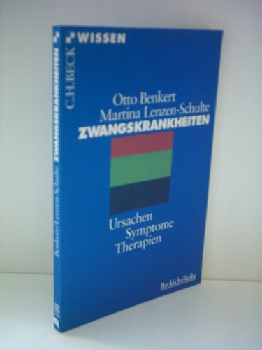 Zwangskrankheiten: Ursachen, Symptome, Therapien