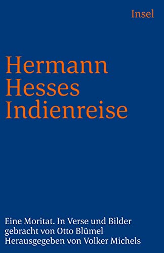 Hermann Hesses Indienreise: Eine Moritat (insel taschenbuch) von Insel Verlag