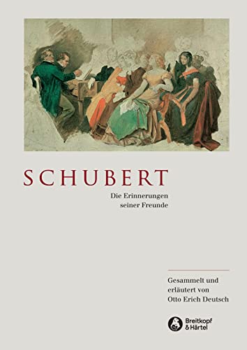 Schubert - Die Erinnerungen seiner Freunde (BV 186)