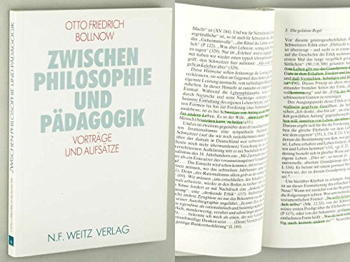 Zwischen Philosophie und Pädagogik: Vorträge und Aufsätze von Weitz, N F