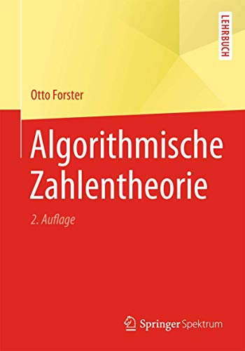 Algorithmische Zahlentheorie von Springer Spektrum
