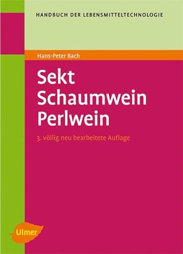 Sekt, Schaumwein, Perlwein von Ulmer Eugen Verlag