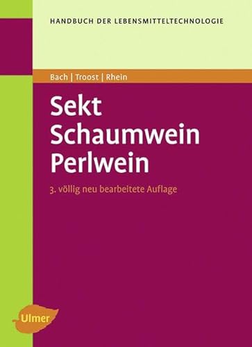 Sekt, Schaumwein, Perlwein von Ulmer Eugen Verlag