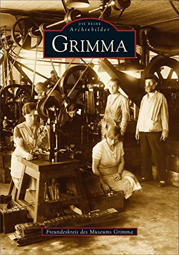 Grimma: Hrsg. v. Freundeskreis Museum Grimma