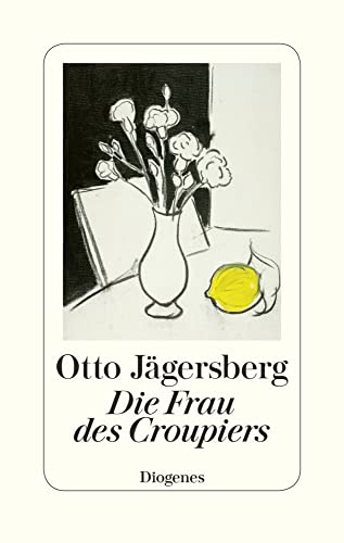 Die Frau des Croupiers: Prosa von Diogenes