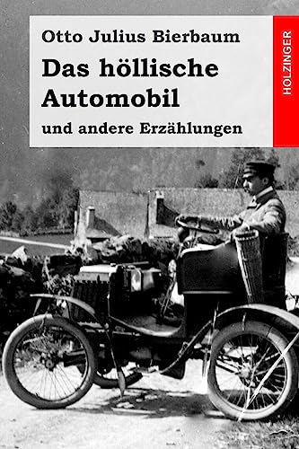 Das höllische Automobil: und andere Erzählungen