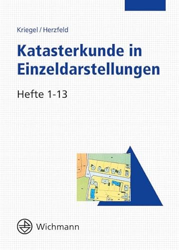 Katasterkunde in Einzeldarstellungen: Hefte 1-13 von Wichmann Verlag