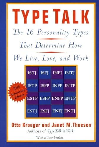 Type Talk: The 16 Personality Types That Determine How We Live, Love, and Work von DELL