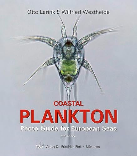 Coastal Plankton: Photo Guide for European Seas von Pfeil, Dr. Friedrich